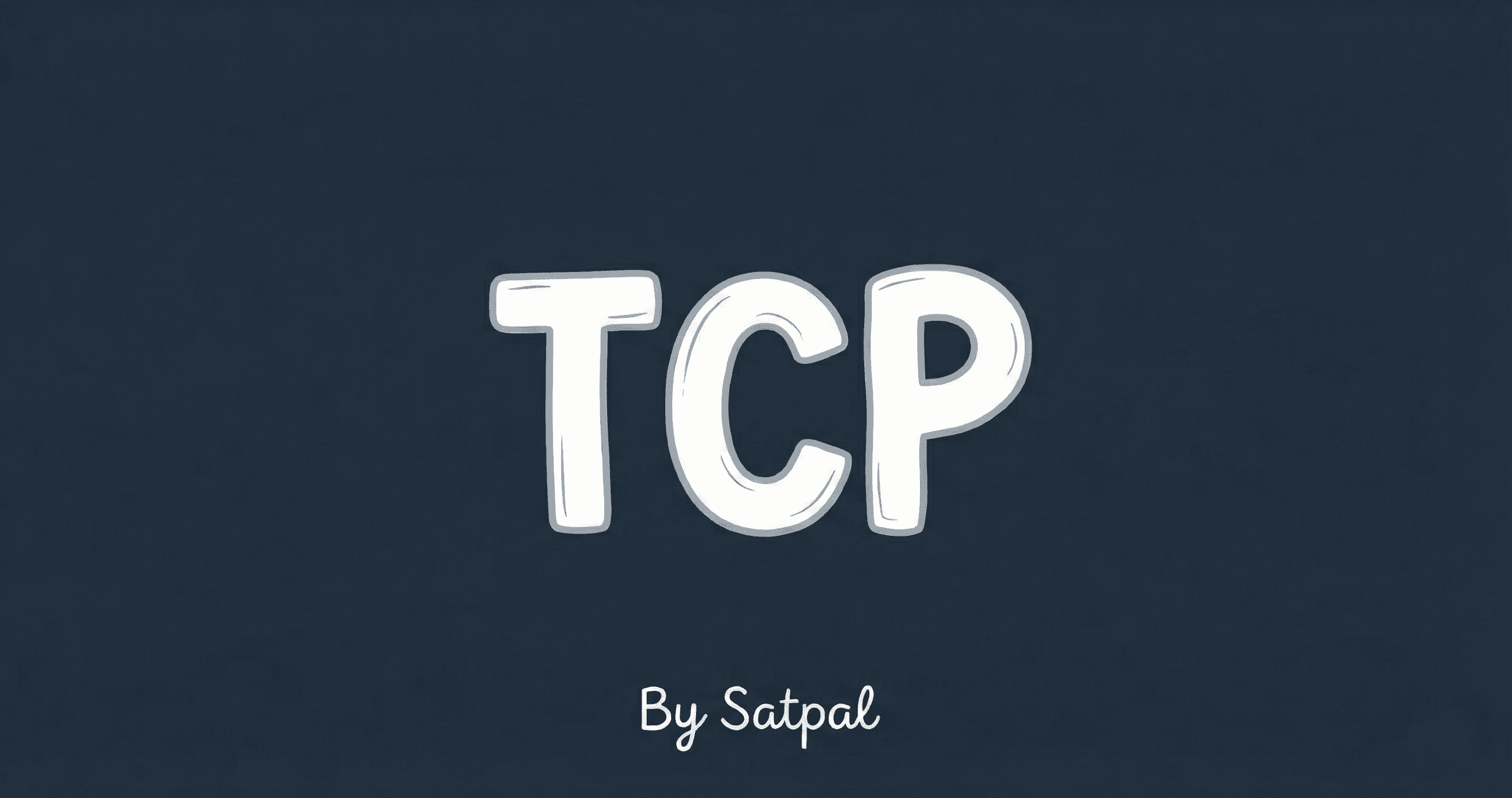 Understanding TCP: The Internet’s Most Reliable Delivery Service