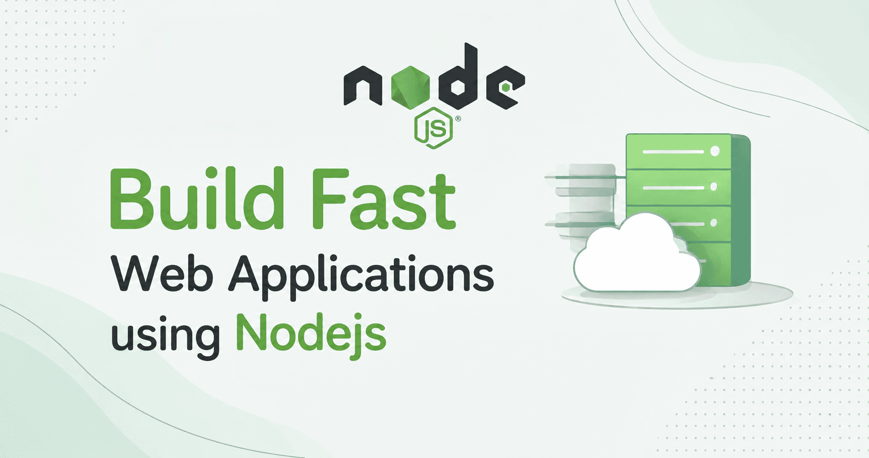NodeJs for building fast WebApp